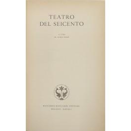 Bild des Verkufers fr Teatro del Seicento zum Verkauf von Libreria Antiquaria Giulio Cesare di Daniele Corradi