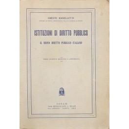 Bild des Verk�ufers f�r Istituzioni di diritto pubblico. Il nuovo diritto pubblico italiano zum Verkauf von Libreria Antiquaria Giulio Cesare di Daniele Corradi