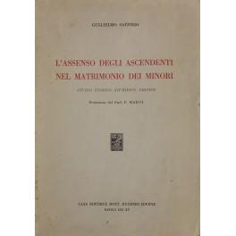 Bild des Verkufers fr L'assenso degli ascendenti nel matrimonio dei minori. Studio storico-giuridico-critico. Prefazione del Prof. F. Maroi zum Verkauf von Libreria Antiquaria Giulio Cesare di Daniele Corradi