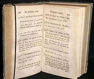 Bild des Verkufers fr Anweisung zur Arabischen Sprache bey Ermangelung alles mndlichen Unterrichts nach des Verfassers Erleicht[erter] Arabischer Grammatik und Chrestomathie. 2 Tle. (in 1). zum Verkauf von Antiquariat Lcker