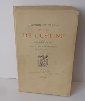 Delphine de Sabran marquise de Custine. Cinquième édition. Paris. Plon-Nourrit et Cie. 1912.