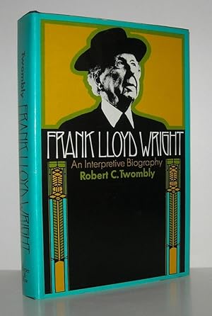 Seller image for FRANK LLOYD WRIGHT An Interpretive Biography for sale by Evolving Lens Bookseller