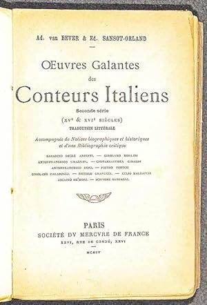 Oeuvres galantes des conteurs italiens (XIVe, XVe et XVIe siècles)