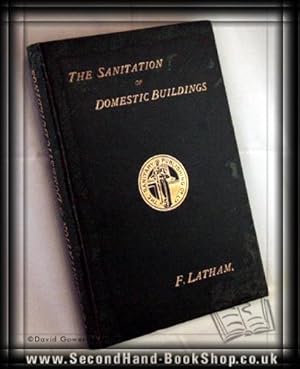 The Sanitation of Domestic Buildings