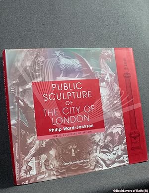 Bild des Verkufers fr Public Sculpture of the City of London zum Verkauf von BookLovers of Bath