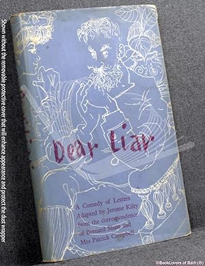 Seller image for Dear Liar: A Comedy of Letters Adapted by Jerome Kilty from the Correspondence of Bernard Shaw and Mrs. Patrick Campbell for sale by BookLovers of Bath
