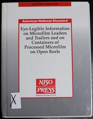Seller image for Eye-Legible Information on Microfilm Leaders and Trailers and on Containers of Processed Microfilm on Open Reels (National Information Standards) for sale by GuthrieBooks