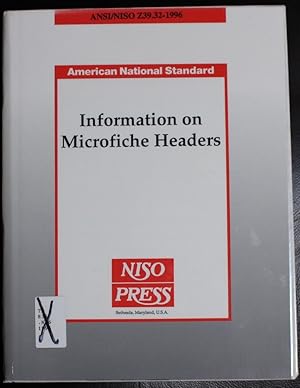 Seller image for Information on Microfiche Headers (National Information Standards Series) for sale by GuthrieBooks