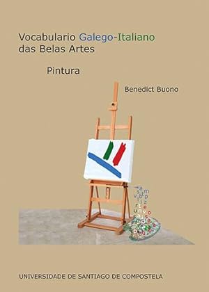 Seller image for VOCABULARIO GALEGO-ITALIANO DAS BELAS ARTES Pintura for sale by Imosver