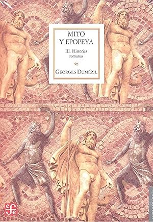 Seller image for Mito y epopeya, 3 historias romanas for sale by Imosver