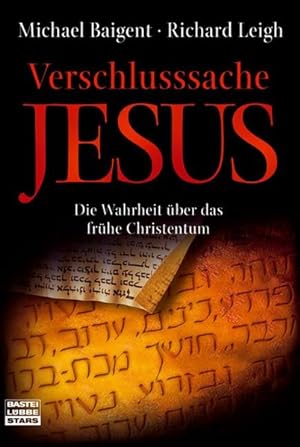 Seller image for Verschlusssache Jesus Die Wahrheit über das frühe Christentum for sale by antiquariat rotschildt, Per Jendryschik