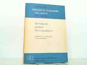 Imagen del vendedor de Geschichte des geheimen Nachrichtendienstes (Spionage, Sabotage und Abwehr). Literaturbericht und Bibliographie. Neue Folgen der Bibliographien der Weltkriegsbcherei Heft 7. a la venta por Antiquariat Ehbrecht - Preis inkl. MwSt.