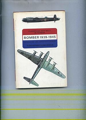 Bomber - Patrouillen- und Transportflugzeuge 1939 - 1945. Illustriert von John W. Wood u.v.a.
