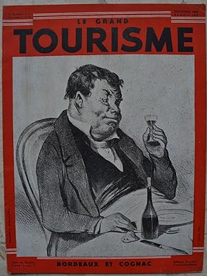 Le grand tourisme. Numéro 18, septembre 1934. Bordeaux et Cognac.