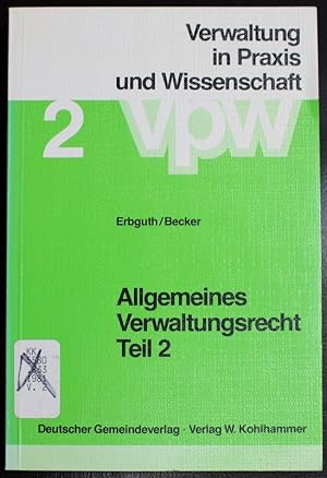 Immagine del venditore per Allgemeines Verwaltungsrecht. Teil 2 venduto da GuthrieBooks