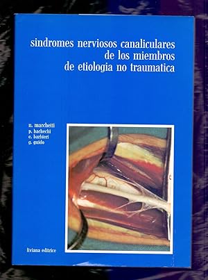 Immagine del venditore per SINDROMES NERVIOSOS CANALICULARES DE LOS MIEMBROS DE ETIOLOGIA NO TRAUMATICA venduto da Libreria 7 Soles