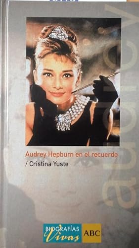 Audrey Hepburn en el recuerdo