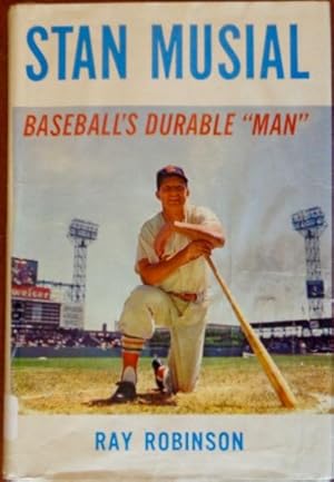 Stan Musial: Baseball's Durable Man