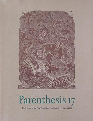 Parenthesis number 17 - the journal of the Fine Press Book Association