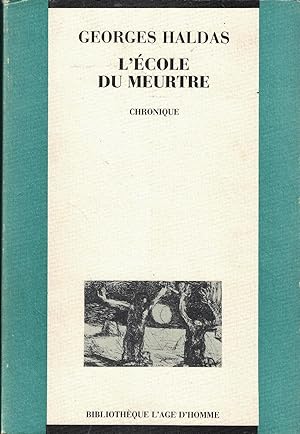 Image du vendeur pour L'Ecole du meurtre mis en vente par Eratoclio