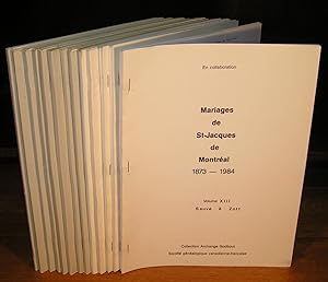 MARIAGES DE ST-JACQUES-LE-MINEUR DE MONTREAL 1873 – 1984 (complet en 13 volumes)