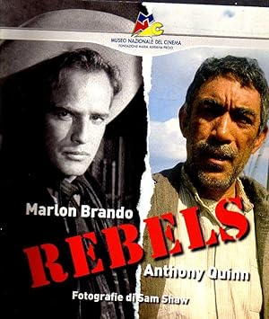 Rebels. Marlon Brando, Anthony Quinn.