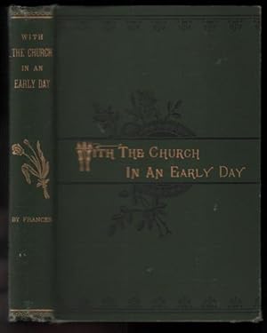 Seller image for With the Church In An Early Day for sale by Ken Sanders Rare Books, ABAA