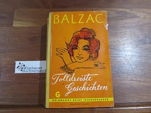 Image du vendeur pour Die dreissig tolldreisten Geschichten, genannt Contes drlatiques. bertr. von Benno Rttenauer / Goldmanns gelbe Taschenbcher ; Bd. 537/538 mis en vente par Antiquariat im Kaiserviertel | Wimbauer Buchversand