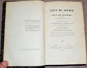 Des eaux de source et des eaux de rivière, comparées sous le double rapport hygiénique et industr...