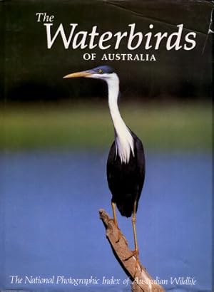 The Waterbirds of Australia (The National Photographic Index of Australian Wildlife)