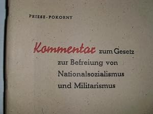 KOMMENTAR zum Gesetz zur Befreiung von Nationalsozialismus und Militarismus - nebst Ausführungsbe...