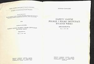 Gazety ulotne polskie i Polski dotyczace XVI-XVIII wieku: Bibliografia. Tom: 1 + Tom: 2.