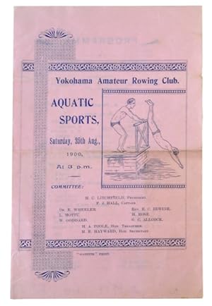 Aquatic Sports, Saturday 25th Aug., 1900. At 3 p.m. Yokohama, Japan Gazette Office, 1900.