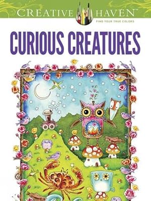 Seller image for Creative Haven Curious Creatures Coloring Book (Paperback) for sale by Grand Eagle Retail