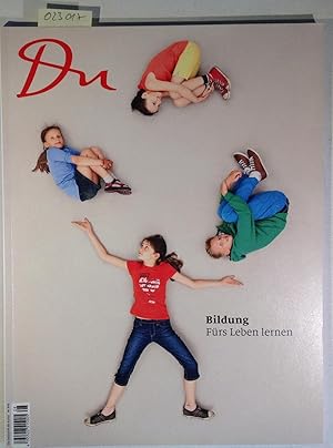 Bildung - fürs Leben lernen. Du 849 - September 2014