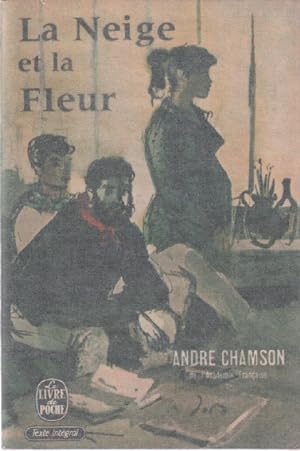Seller image for La neige et la fleur for sale by librairie philippe arnaiz