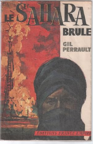 Seller image for Le sahara brule for sale by librairie philippe arnaiz