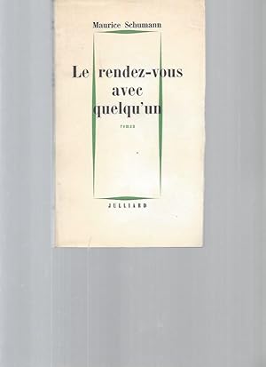 Le rendez-vous avec quelqu'un