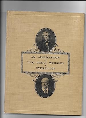 Seller image for An Appreciation of Two Great Workers in Hydraulics for sale by Lavender Fields Books PBFA