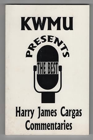 KWMU Presents The Best Harry James Cargas Commentaries