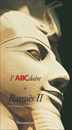 Bild des Verkufers fr L'ABCdaire de Ramss II zum Verkauf von JLG_livres anciens et modernes