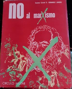 Bild des Verkufers fr NO AL MARXISMO. zum Verkauf von Libreria Lopez de Araujo