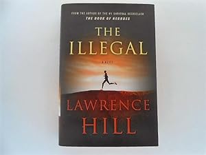The Illegal: A Novel (signed)