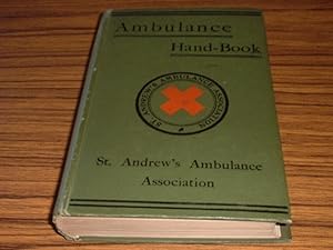 Imagen del vendedor de Ambulance Hand-Book on the Principles of First-Aid to the Injured a la venta por Jaycey Books