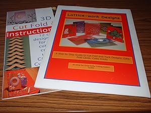 Lattice-Work Designs : a Step By Step Guide to Cut Fold and Tuck Designs, Gate Fold Cards, Celtic...