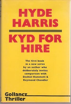 KYD FOR HIRE. (SIGNED)