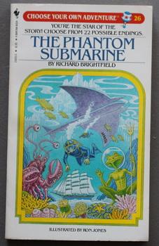 The Phantom Submarine: CHOOSE YOUR OWN ADVENTURE #26.