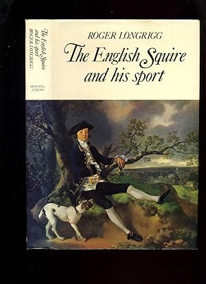 Seller image for The English Squire and His Sport for sale by Roger Lucas Booksellers