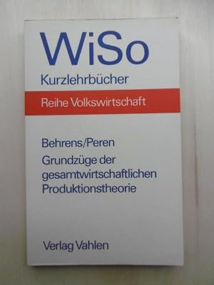 Bild des Verkufers fr Grundzge der gesamtwirtschaftlichen Produktionstheorie. zum Verkauf von Antiquariat Steinwedel