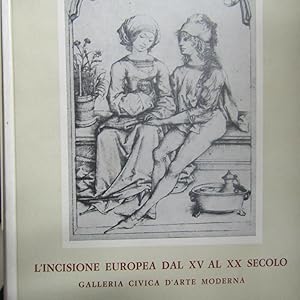 Seller image for L'Incisione Europea dal XV al XX Secolo for sale by Antonio Pennasilico
